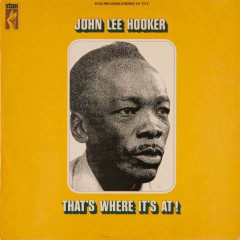LP Hooker, John Lee - That's Where It's At