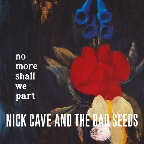 LP Cave Nick & The Bad Seeds - No More Shall We Part