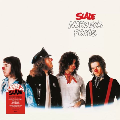 LP Slade – Nobody's Fools (Transparent Clear/Red Splatter)