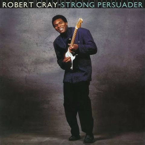 LP Cray, Robert – Strong Persuader