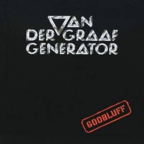LP Van Der Graaf Generator – Godbluff