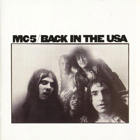 LP MC5 – Back In The USA