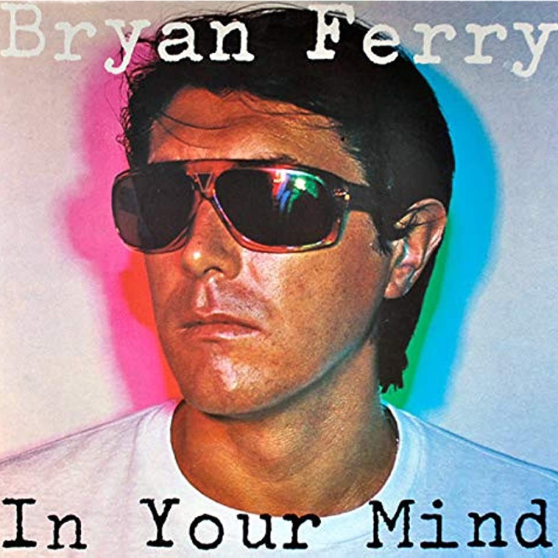LP Ferry, Bryan - In Your Mind